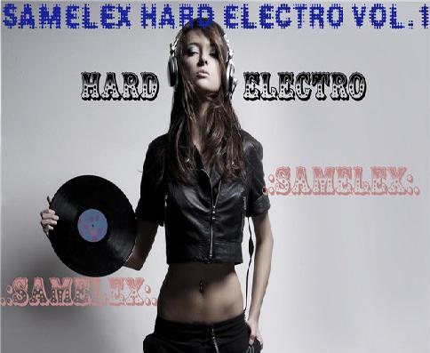 Samelex Hard Electro Vol.1(2010)