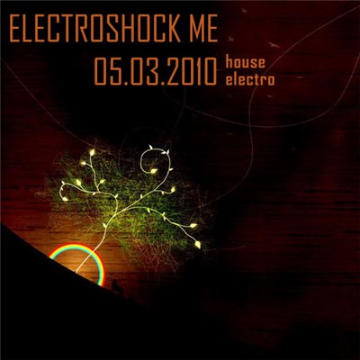 ELECTROSHOCK.ME (05.03.2010)