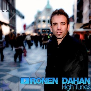 Ronen Dahan – High Tunes EP