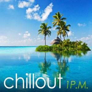 Chillout 1P.M (2009) 