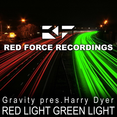 Gravity pres. Harry Dyer - Red Light Green Light