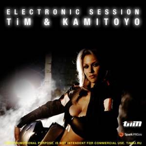 Dj TiM & Kamitoyo - Electronic Session (2010)