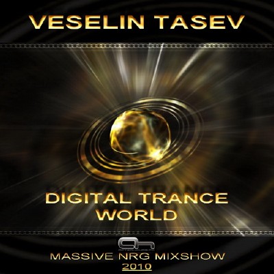 Veselin Tasev - Digital Trance World 123 (28-02-2010)